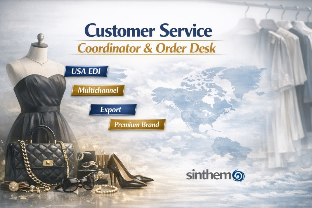 Sinthema ricerca Customer Service Coordinator & Orde Desk per brand moda premium